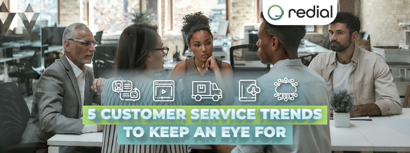 banner 5 costumer service trends to keep an eye for