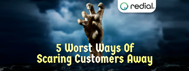 banner 5 worst ways of scaring customers away