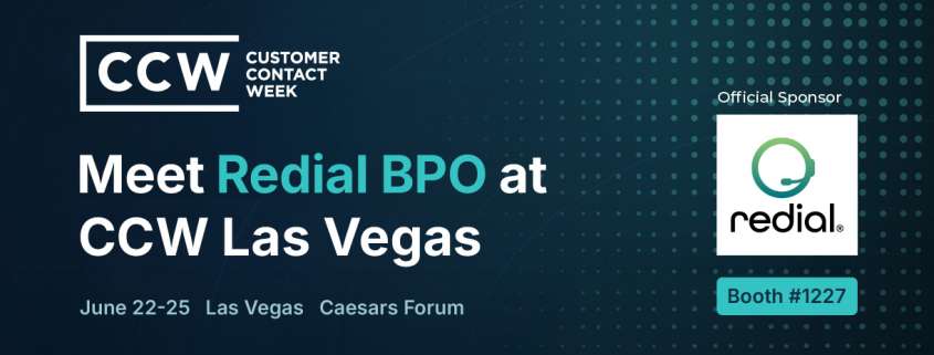 Promotional banner for CCW: Meet Redial BPO at CCW Las Vegas, June 22–25, with Redial as Official Sponsor and booth #1227.