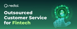Fintech customer service outsourcing