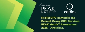 Redial BPO named in the Everest Group CXM Services PEAK Matrix® Assessment 2026 – Americas.