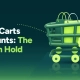 Abandoned Carts Nobody Counts: The Ones Lost on Hold
